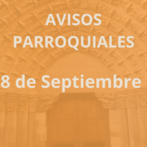 AVISOS PARROQUIALES 8 SEPTIEMBRE