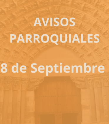 AVISOS PARROQUIALES 8 SEPTIEMBRE