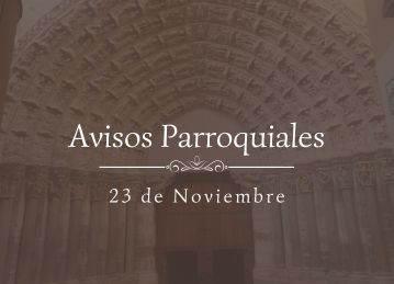 Avisos Parroquiales 23 de Noviembre