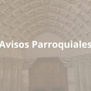 AVISOS PARROQUIALES